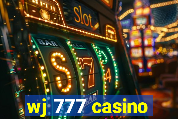 wj 777 casino